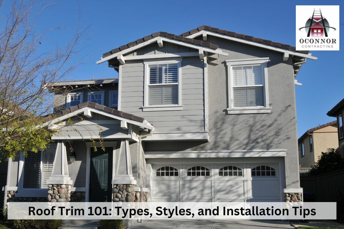 Roof Trim 101: Types, Styles, and Installation Tips