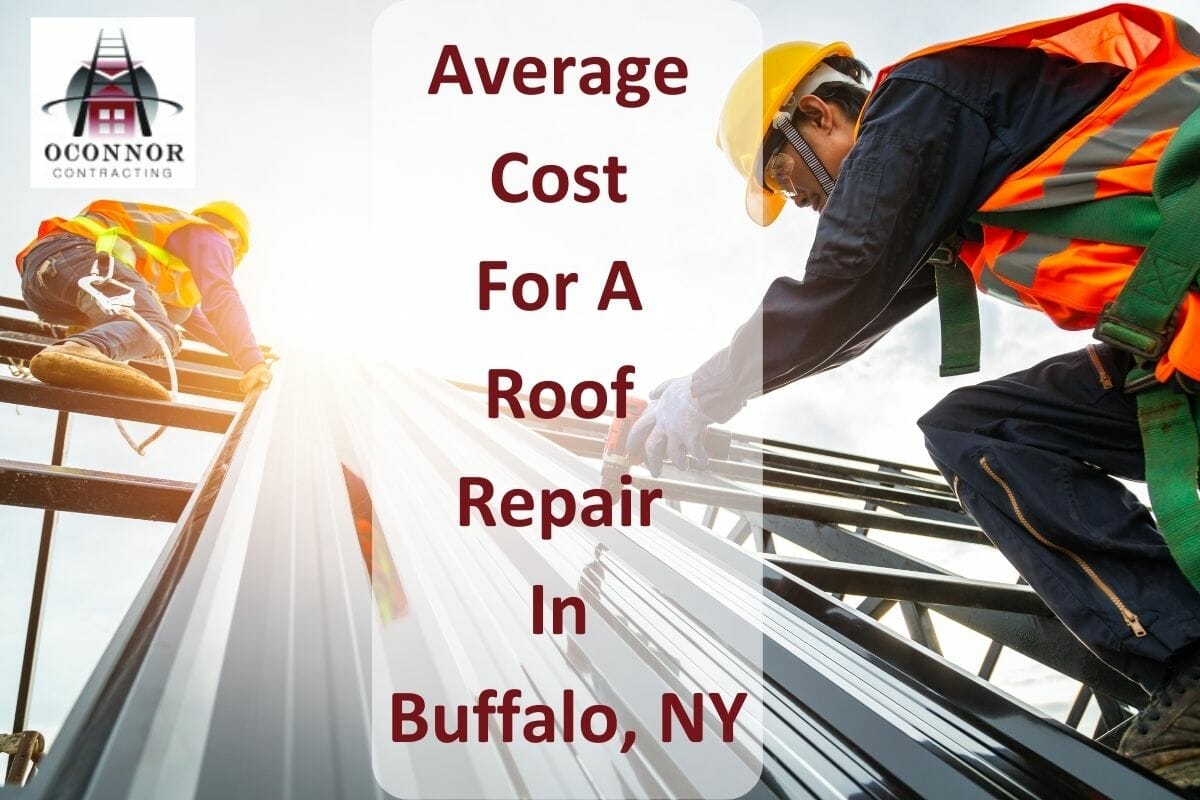 What Is The Average Cost For A Roof Repair in Buffalo, NY?