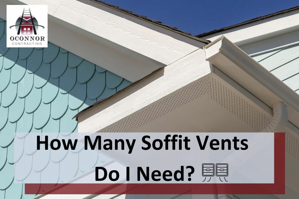 How Many Soffit Vents Do I Need?